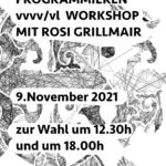 Rosi GrillmairWORKSHOP: VISUELLES PROGRAMMIEREN vvvv/vl